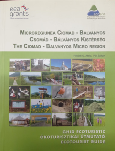 Microregiunea Ciomad-Balvanyos - Csomd-Blvnyos Kistrsg - The Ciomad-Balvanyos Micro Region