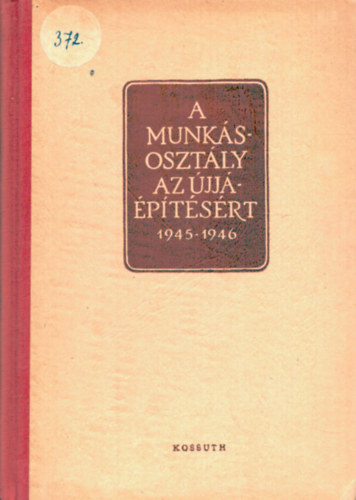 A munks osztly- AZ jjptsrt 1945-1946