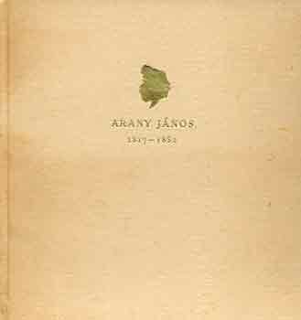 Keresztury-V. Nyilassy-Illés - Arany János (1817-1882)