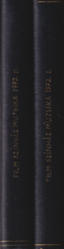 H�mori Ott�  (f�szerk.) - Film Sz�nh�z Muzsika XVI. �vf. 1972. I-II. k�tetben ( 1-52. sz�m , teljes )