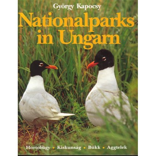 Kapocsy Gy�rgy - Nationalparks in Ungarn