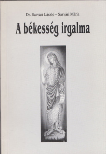 A bkessg irgalma (dediklt)