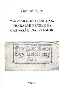 Magyar robotbrck, uradalmi pnzek s gazdasgi napszmok