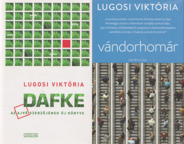 2 db Lugosi Vikt�ria reg�ny: V�ndorhom�r + Dafke