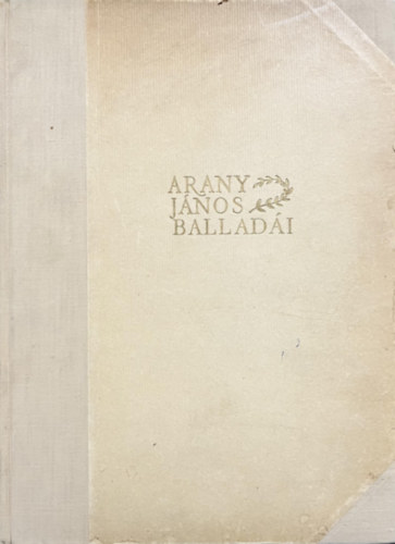 Arany János balladái (Zichy Mihály rajzaival)