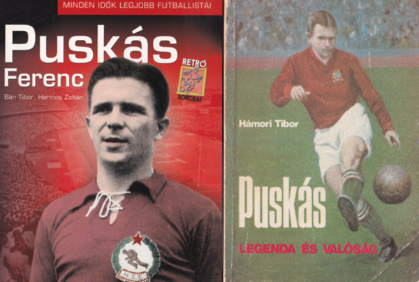 Hámori Tibor, Bán Tibor - 2 db Puskás: Puskás legenda és valóság, Puskás Ferenc