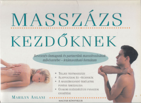 Marilyn Aslani - Masszzs kezdknek