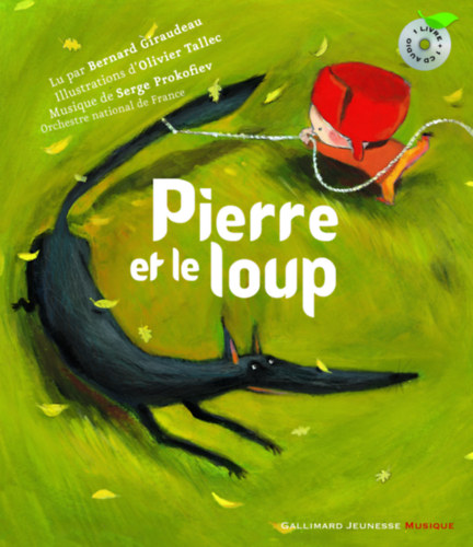 Pierre et le Loup (Gallimard Jeunesse Musique)(Knyv + CD)