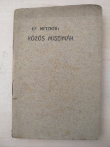 dr. Metzker Jzsef - Kzs miseimk