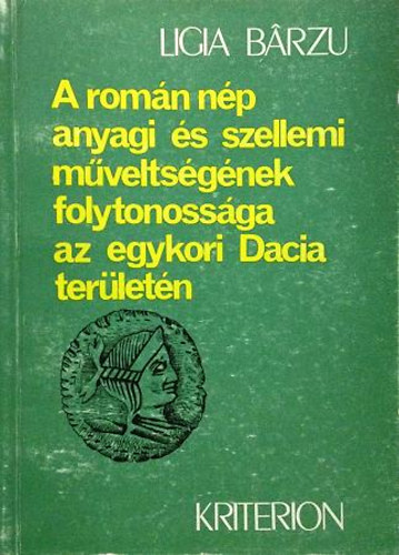 A romn np anyagi s szellemi mveltsgnek folytonossga az...