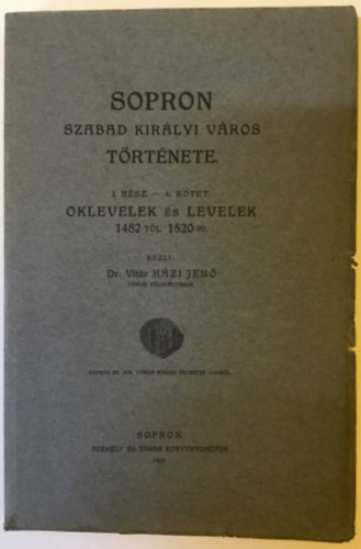 Sopron Szabad Kirlyi Vros Trtnete (1928)