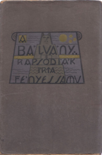 A B�lv�ny (Rapsz�di�k)- dedik�lt, sz�mozott