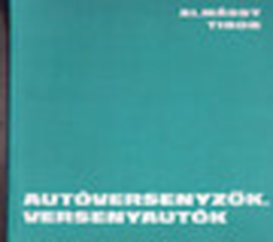 Aut�versenyz�k, versenyaut�k