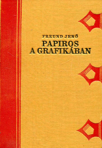 Papiros a grafikban (Grafikai mvszetek kisknyvtra VI.)