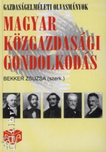 Magyar kzgazdasgi gondolkods (Gazdasgelmleti olvasmnyok 2)