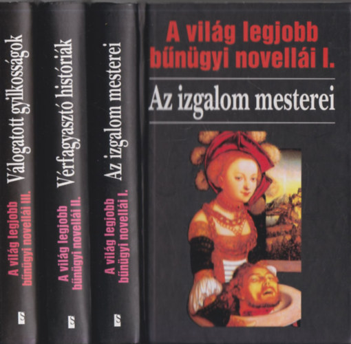 Veress Istvn - A vilg legjobb bngyi novelli I-II-III.