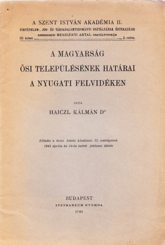 A magyarsg si teleplsnek hatrai a nyugati felvidken