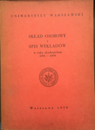 Sklad Osobowy i Spis Wykladw w Roku Akademickim 1958-1959