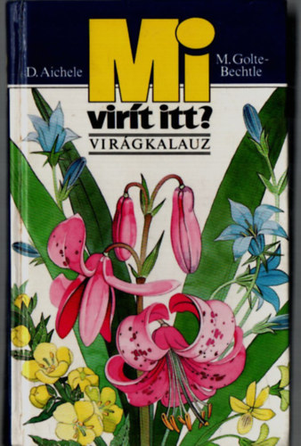 Mi virt itt? (virgkalauz)