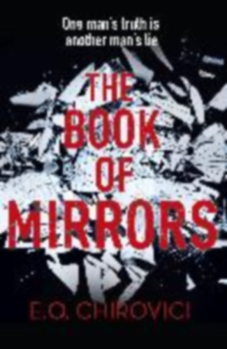 E.O. Chirovici - The Book of Mirrors