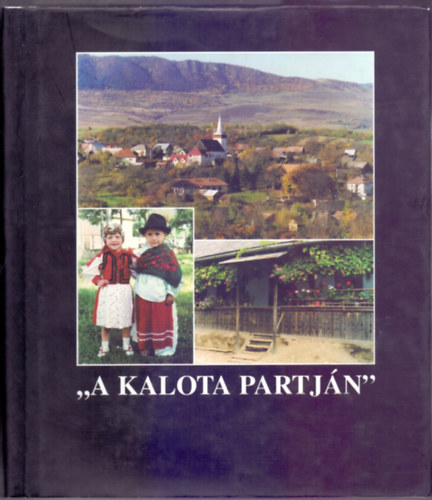 "A Kalota partjn"