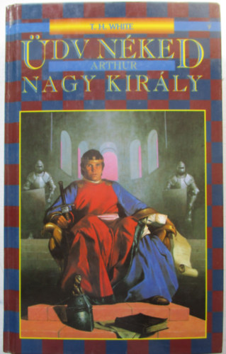 �dv n�ked Arthur, nagy kir�ly