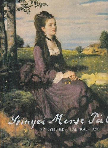 Szinyei Merse Pl (1845-1920)