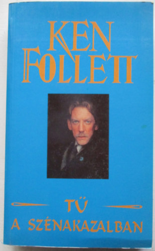 Ken Follett - T a sznakazalban