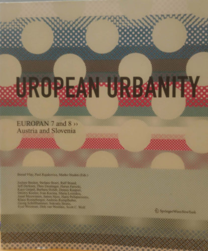 Uropean Urbanity - Europan 7 and 8 >> Austria and Slovenia