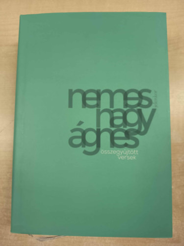 Nemes Nagy gnes - sszegyjttt versek