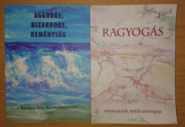 2 db versantolgia Kbnyrl - Aggds, bizakods, remnysg; Ragyogs