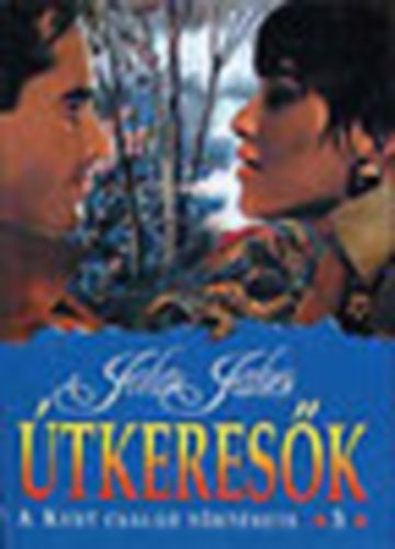 tkeresk - A Kent csald trtnete 3.