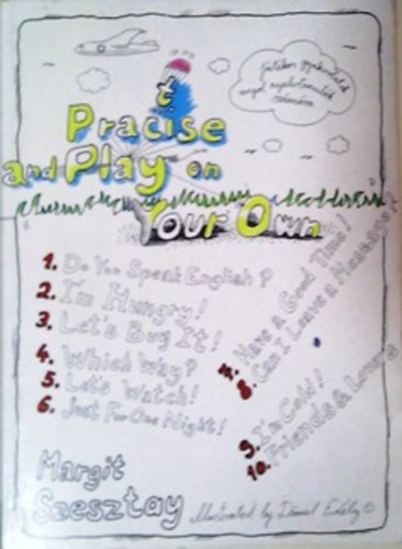 Practise and Play on Your Own