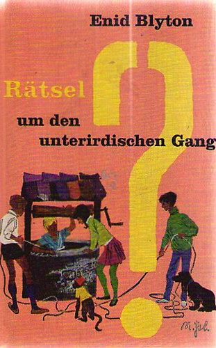 Enid Blyton - Rätsel um den unterirdischen Gang