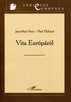 Jean-Marc Ferry; Paul Thibaud - Vita Eurprl