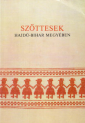 Szttesek Hajd-Bihar megyben