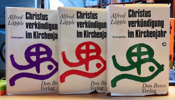 Alfred Lapple - Christusverkndigung im Kirchenjahr: A Lesungen, B, C Evangelien  (3 ktet)