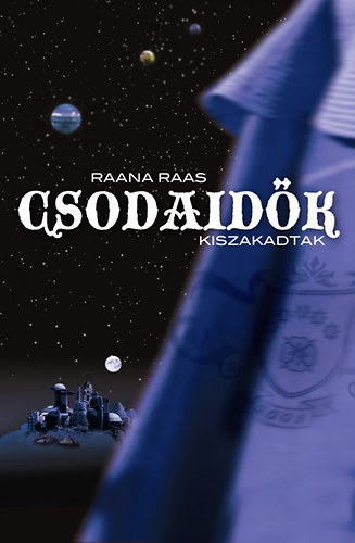 Csodaidk 2. - Kiszakadtak