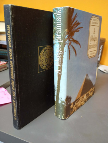 (2 db. m�) Vojtech Zamarovsky - A fens�ges piramisok - Vojtech Zamarovsky - Egy elt�nt birodalom titkai nyom�ban