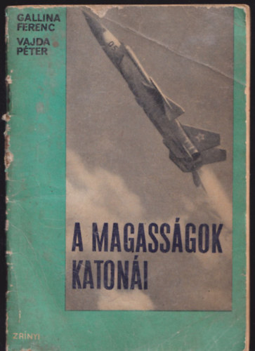 A magass�gok katon�i