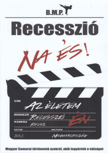 Recesszi! Na s?