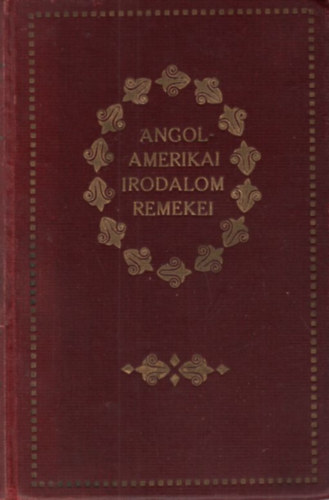 Angol-amerikai irodalom remekei ( Trtnet a nagy ztonyokrl )