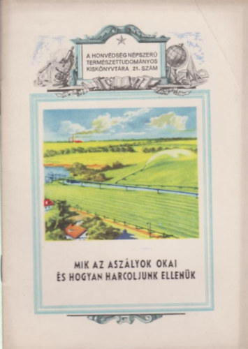 Mik az asz�lyok okai �s hogyan harcoljunk ellen�k