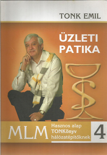 Tonk Emil - zleti Patika 4 - Hasznos alap TONKnyv hlzatptknek Mesterfokon