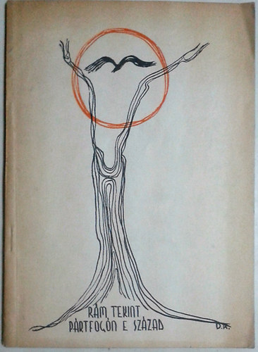 R�m tekint p�rtfog�n e sz�zad (25 vers �s 25 rajz)