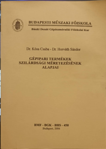 Gpipari termkek szilrdsgi mretezsnek alapjai