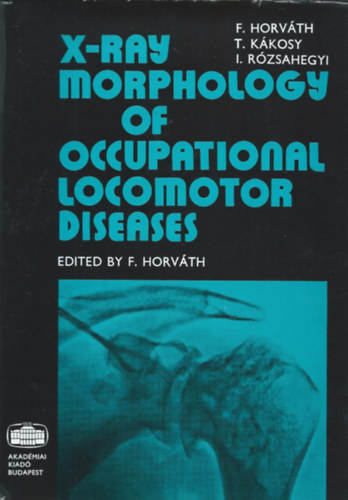 X-ray morphology of occupational locomotor diseases