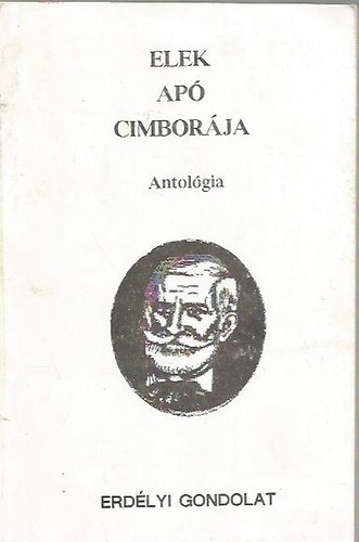 Csire Gabriella  (vl.) - Elek ap cimborja - Antolgia