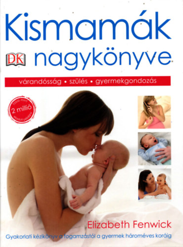 Kismamk nagyknyve