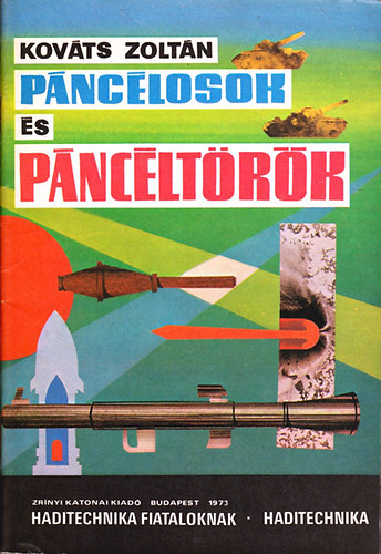 P�nc�losok �s p�nc�lt�r�k (Haditechnika fiataloknak)